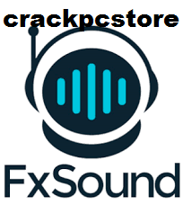 FxSound Pro Crack 2024