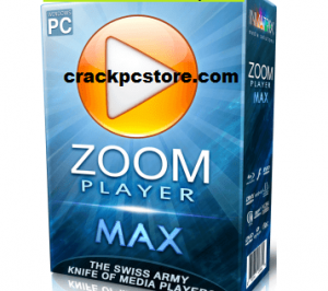 Zoom Player MAX Crack 2024