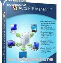 Auto FTP Manager Crack 2025 New