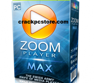 Zoom Player MAX Crack 2025 Latest