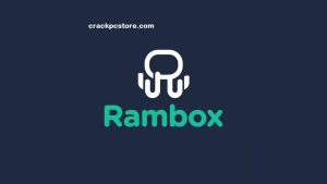 Rambox Pro Crack 2025 New